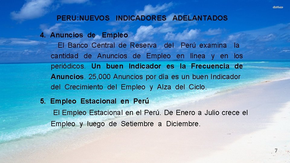 PERU: NUEVOS INDICADORES ADELANTADOS 4. Anuncios de Empleo El Banco Central de Reserva del