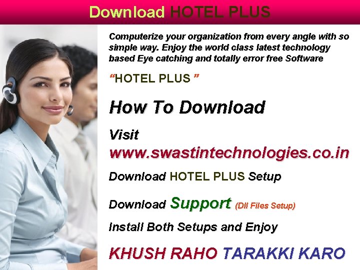 Download HOTEL PLUS Download Computerize your organization from every angle with so simple way.