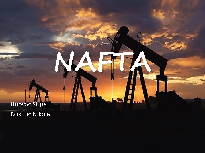 NAFTA Buovac Stipe Mikulić Nikola 