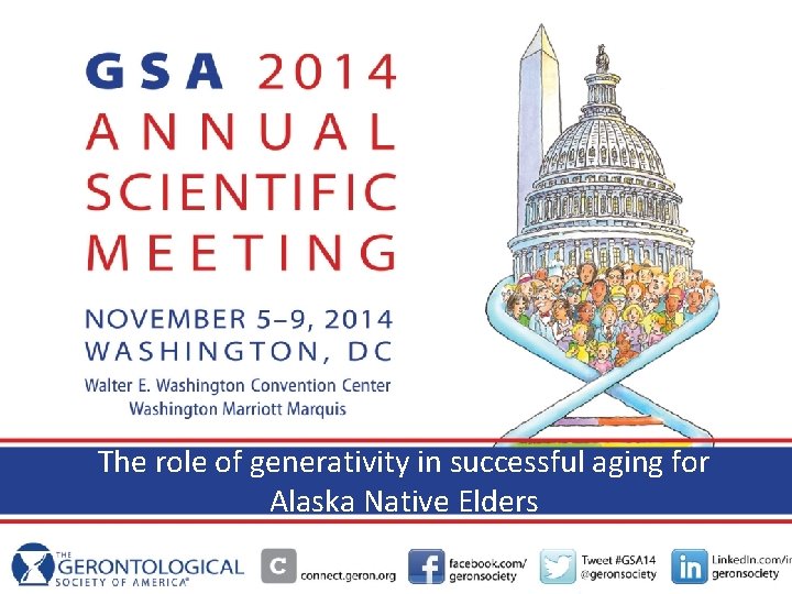 The role of generativity in successful aging for Alaska Native Elders 