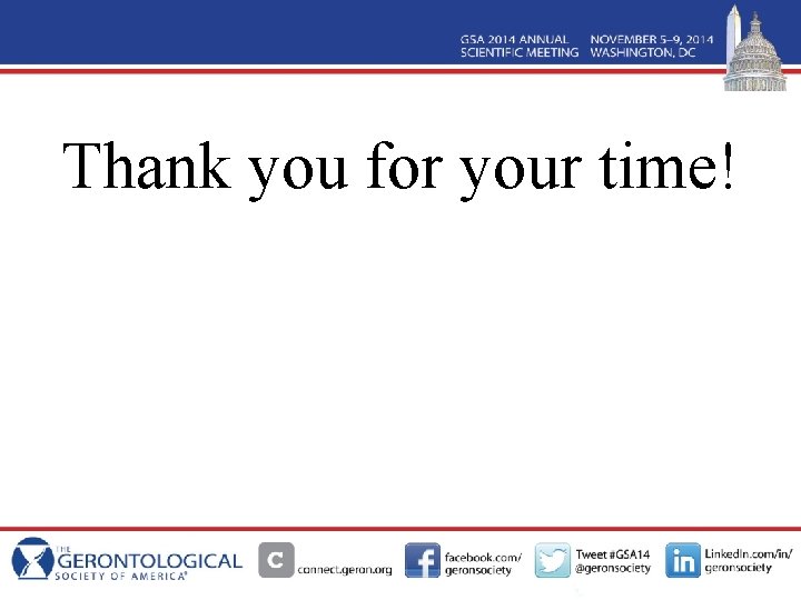 Thank you for your time! 