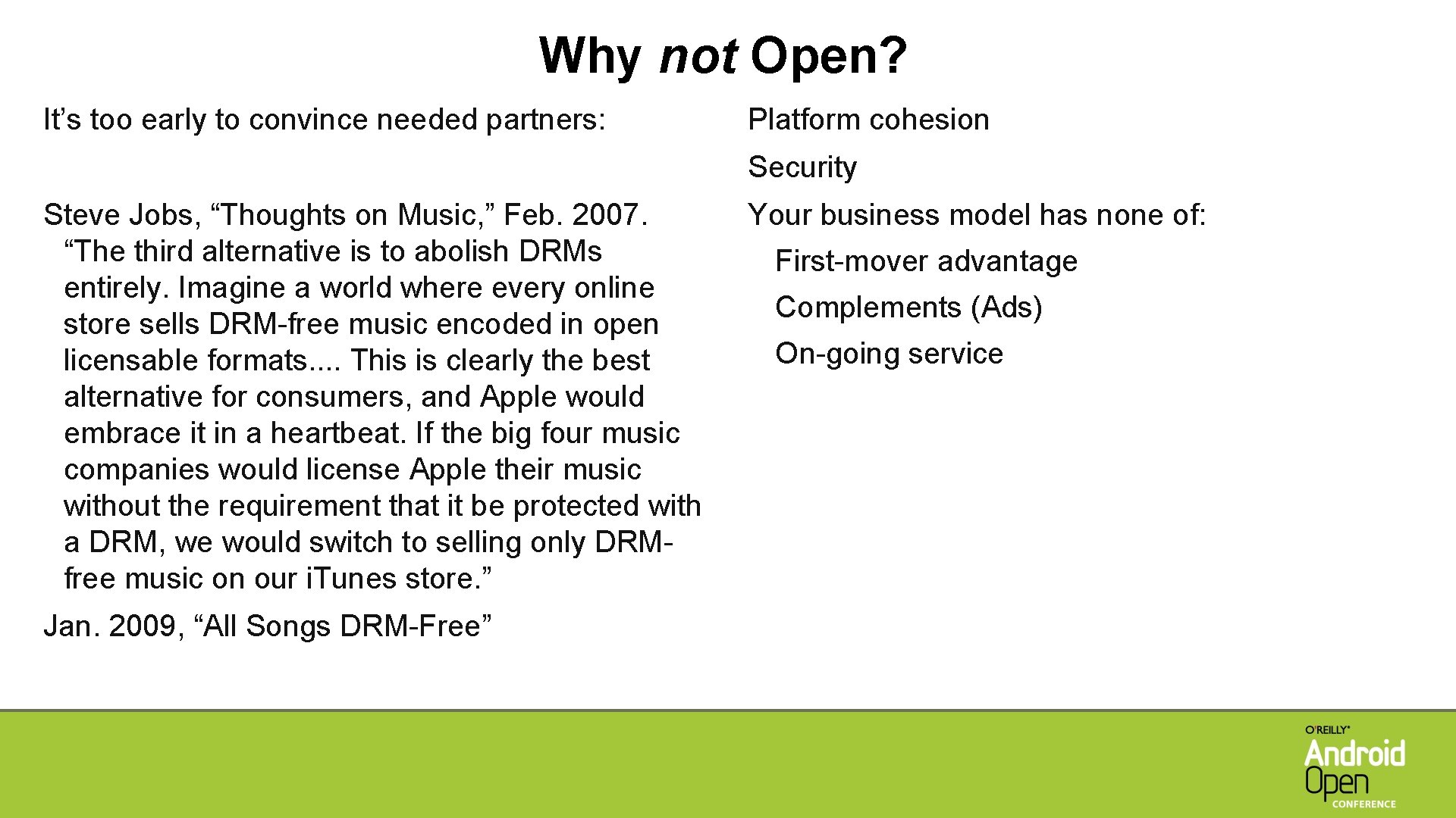 Why not Open? It’s too early to convince needed partners: Platform cohesion Security Steve