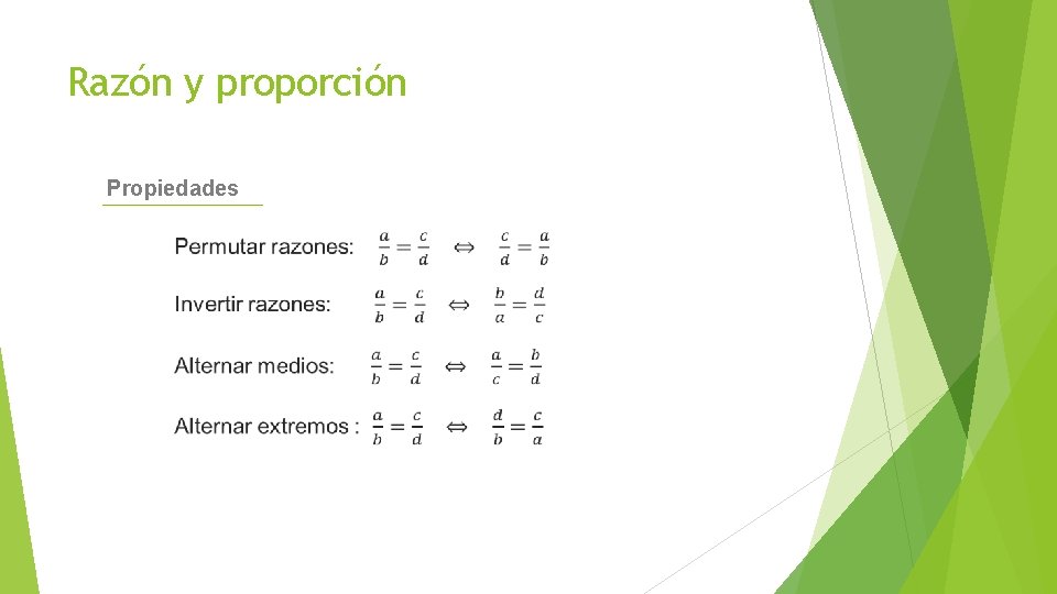 Razón y proporción Propiedades 