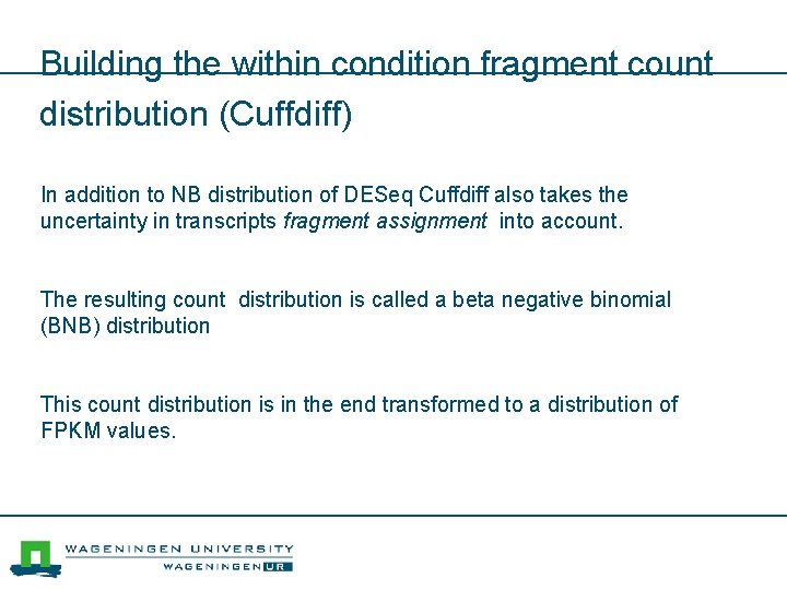Building the within condition fragment count distribution (Cuffdiff) In addition to NB distribution of