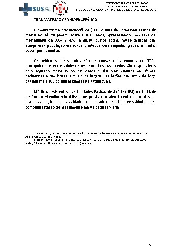 PROTOCOLOS CLÍNICOS DE REGULAÇÃO HOSPITALAR CAMPO GRANDE – MS – RESOLUÇÃO SESAU n. 446,