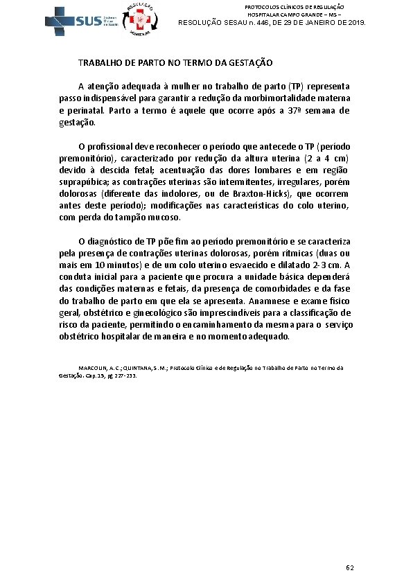 PROTOCOLOS CLÍNICOS DE REGULAÇÃO HOSPITALAR CAMPO GRANDE – MS – RESOLUÇÃO SESAU n. 446,