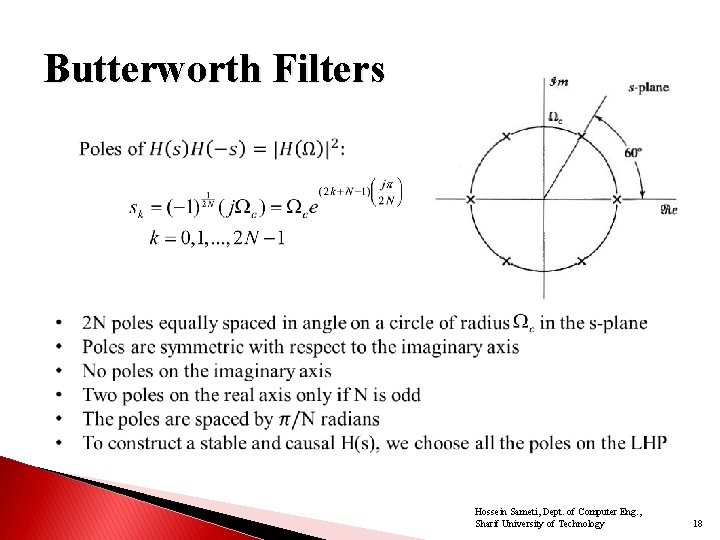 Butterworth Filters Hossein Sameti, Dept. of Computer Eng. , Sharif University of Technology 18