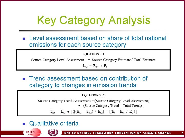 Key Category Analysis n n n Level assessment based on share of total national