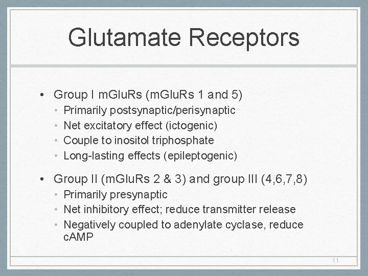 Glutamate Receptors • Group I m. Glu. Rs (m. Glu. Rs 1 and 5) Glutamate Receptors • Group I m. Glu. Rs (m. Glu. Rs 1 and 5)