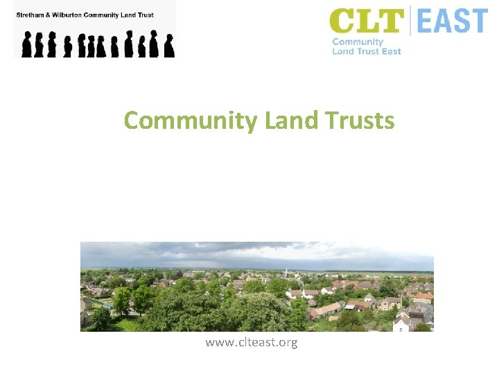 Community Land Trusts www. clteast. org 