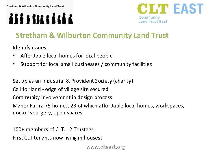 Stretham & Wilburton Community Land Trust Identify issues: • Affordable local homes for local