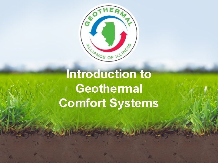 Introduction to Geothermal Comfort Systems 