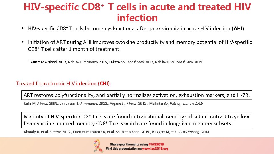 HIV-specific CD 8+ T cells in acute and treated HIV infection • HIV-specific CD