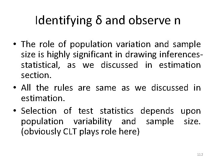 Identifying δ and observe n • The role of population variation and sample size