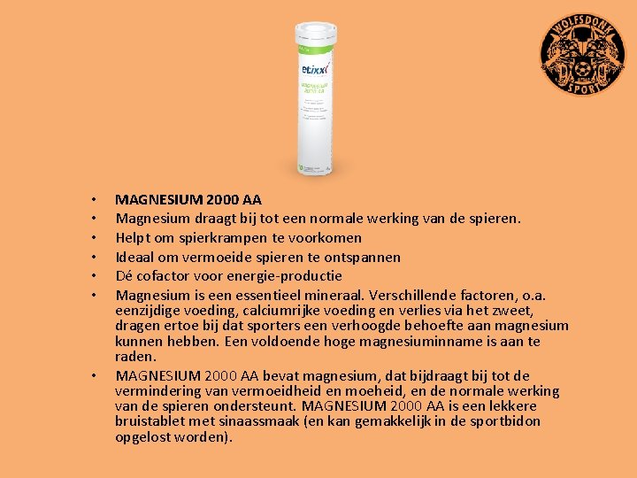  • • MAGNESIUM 2000 AA Magnesium draagt bij tot een normale werking van