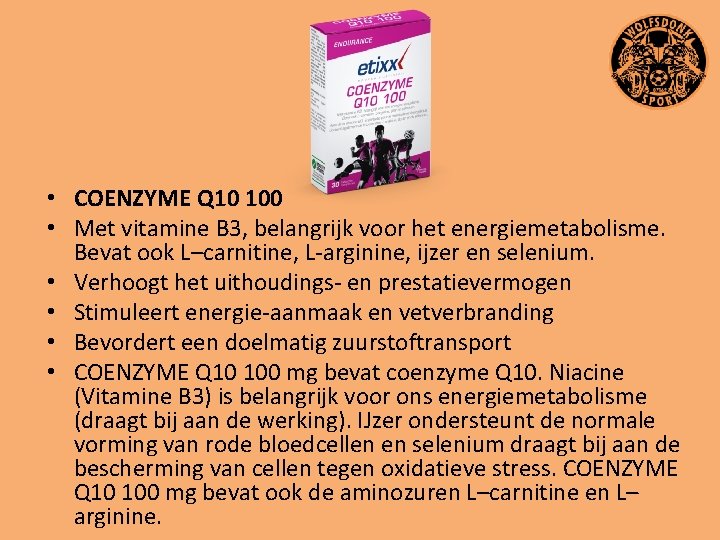  • COENZYME Q 10 100 • Met vitamine B 3, belangrijk voor het