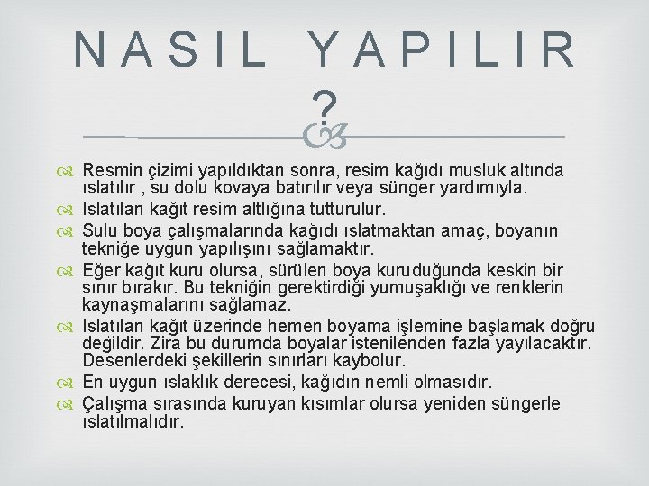 N A S I L Y A P I L I R ? Resmin N A S I L Y A P I L I R ? Resmin