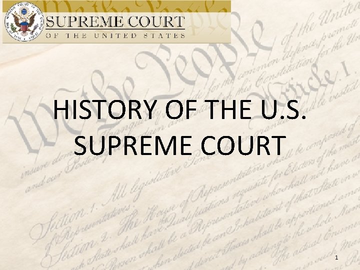 HISTORY OF THE U S SUPREME COURT 1