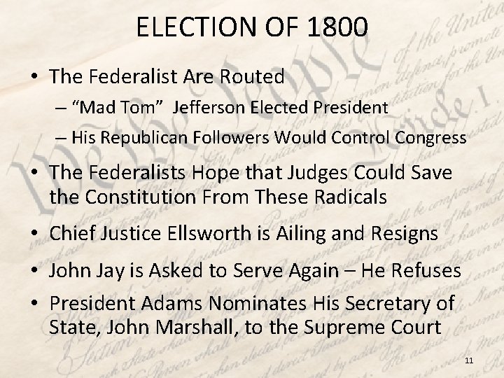 ELECTION OF 1800 • The Federalist Are Routed – “Mad Tom” Jefferson Elected President