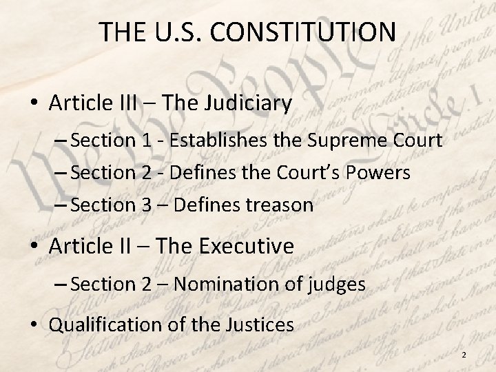 THE U. S. CONSTITUTION • Article III – The Judiciary – Section 1 -