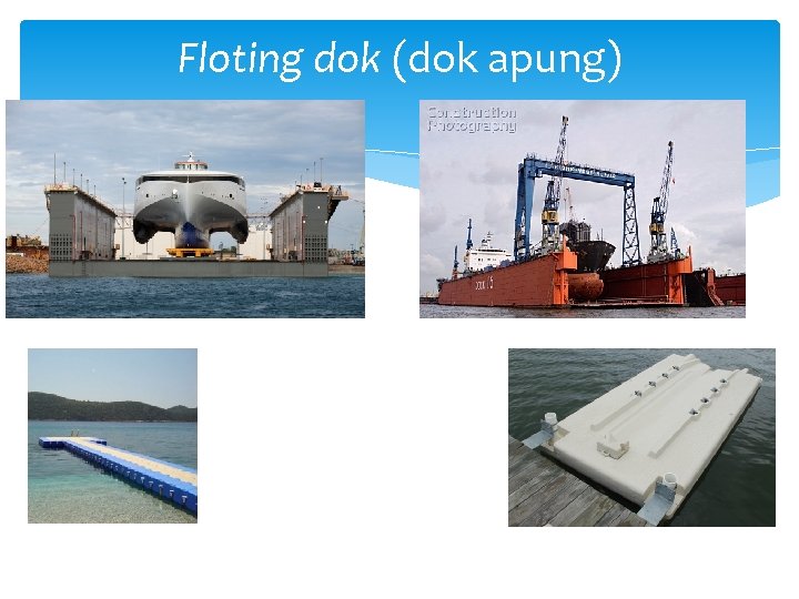 Floting dok (dok apung) 