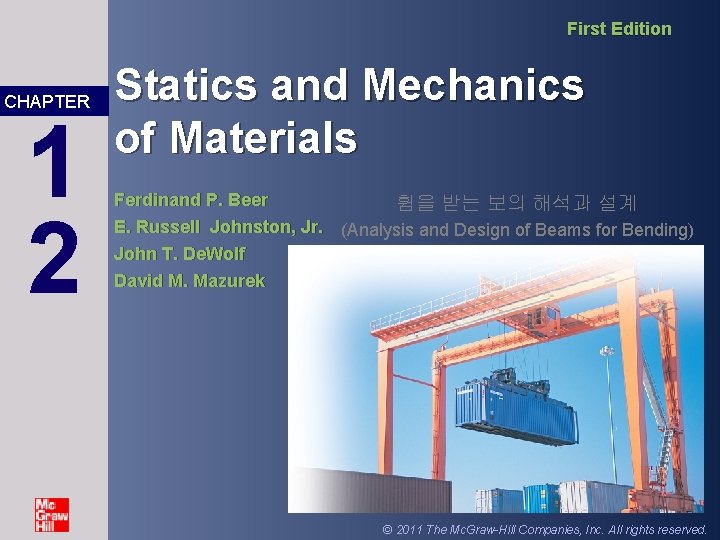 First Edition CHAPTER 1 2 Statics and Mechanics of Materials Ferdinand P. Beer 휨을