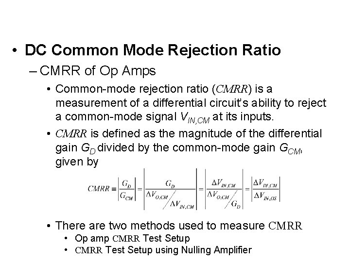  • DC Common Mode Rejection Ratio – CMRR of Op Amps • Common-mode