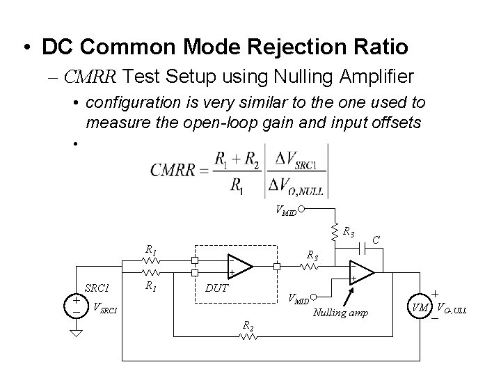  • DC Common Mode Rejection Ratio – CMRR Test Setup using Nulling Amplifier