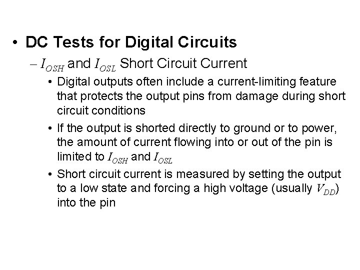  • DC Tests for Digital Circuits – IOSH and IOSL Short Circuit Current