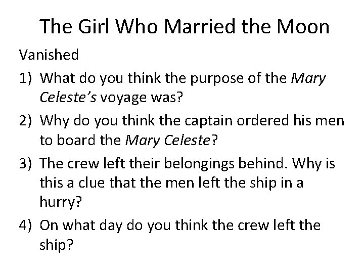 The Girl Who Married the Moon Vanished 1) What do you think the purpose The Girl Who Married the Moon Vanished 1) What do you think the purpose