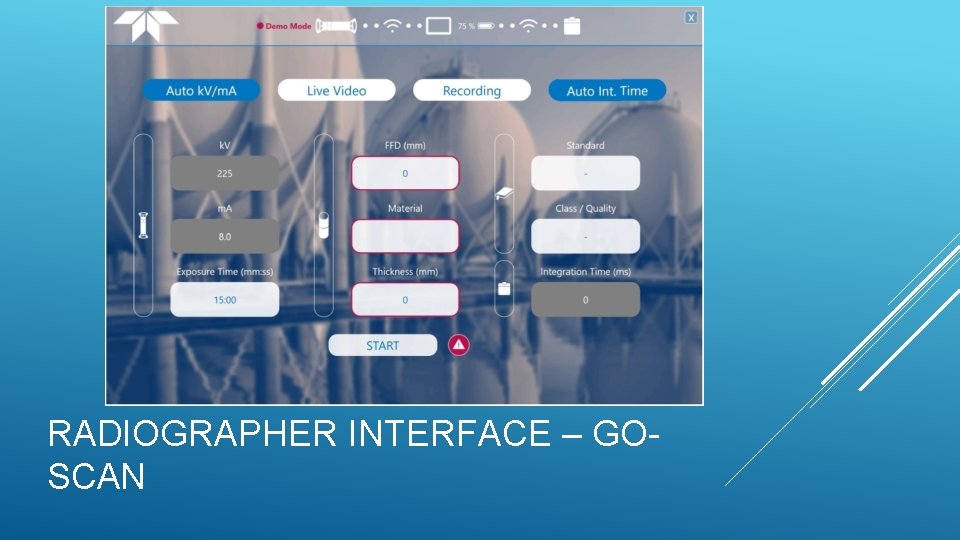 RADIOGRAPHER INTERFACE – GOSCAN 