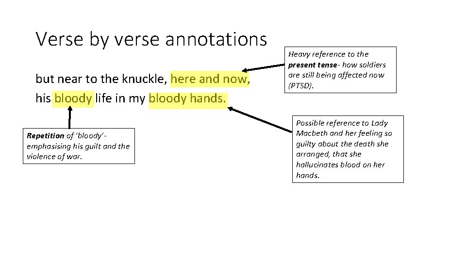 Verse by verse annotations but near to the knuckle, here and now, his bloody