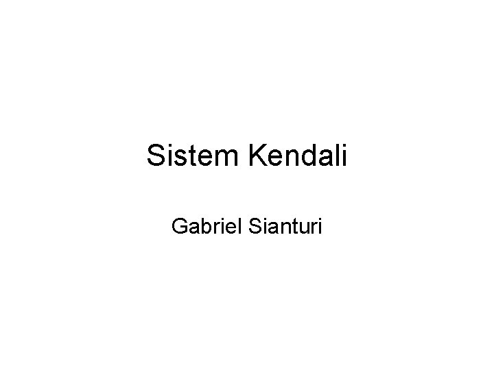 Sistem Kendali Gabriel Sianturi 