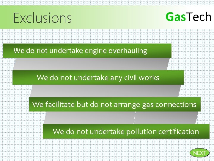 Exclusions Gas. Tech We do not undertake engine overhauling We do not undertake any