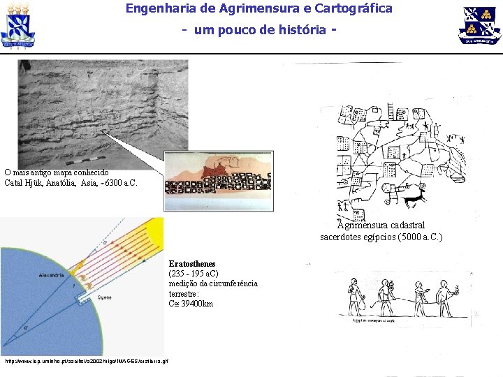 Engenharia de Agrimensura e Cartográfica - um pouco de história - O mais antigo