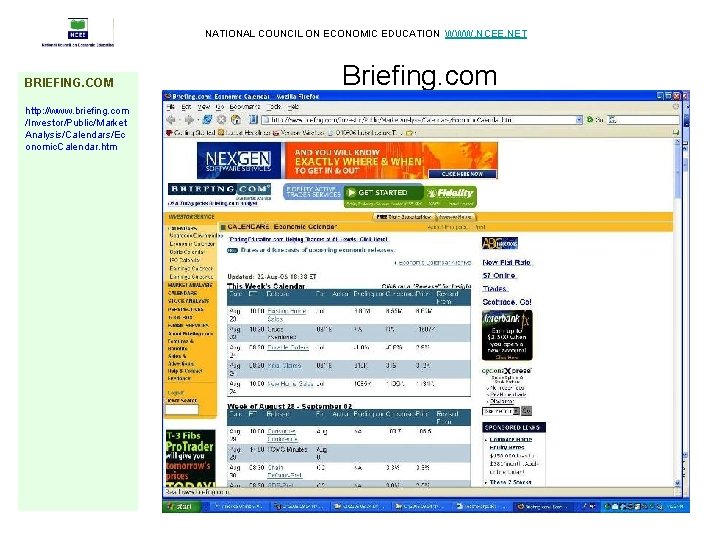 NATIONAL COUNCIL ON ECONOMIC EDUCATION WWW. NCEE. NET BRIEFING. COM http: //www. briefing. com