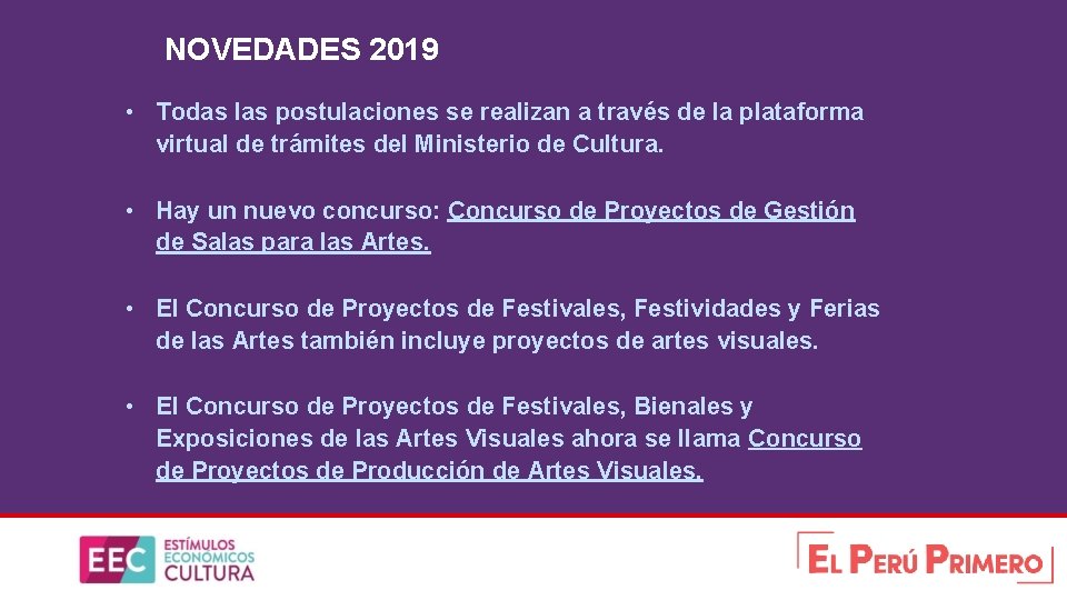 NOVEDADES 2019 • Todas las postulaciones se realizan a través de la plataforma virtual