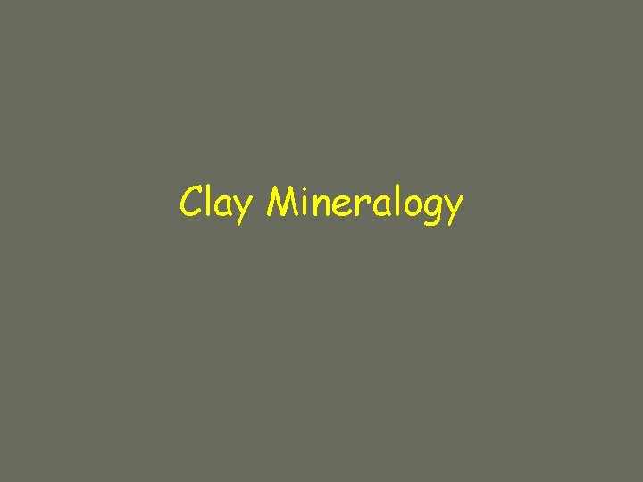 Clay Mineralogy 