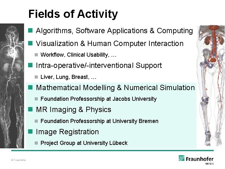 Fields of Activity n Algorithms, Software Applications & Computing n Visualization & Human Computer Fields of Activity n Algorithms, Software Applications & Computing n Visualization & Human Computer