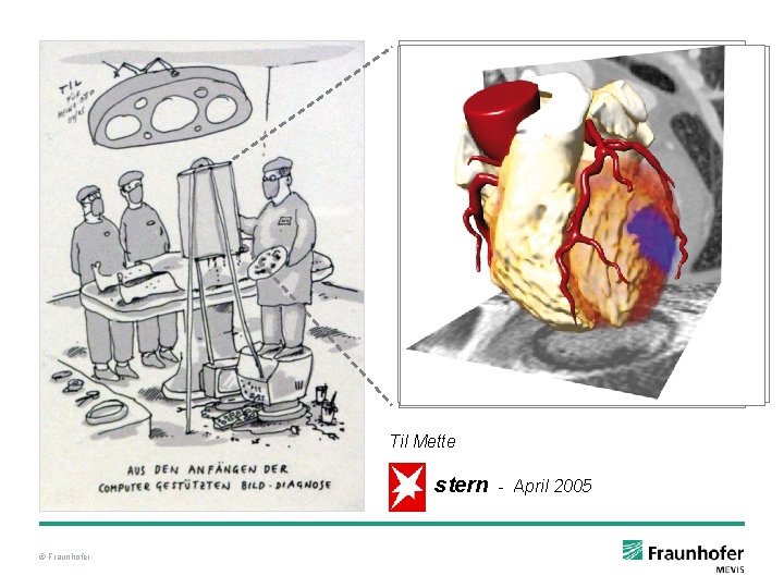 Til Mette stern © Fraunhofer - April 2005 Til Mette stern © Fraunhofer - April 2005