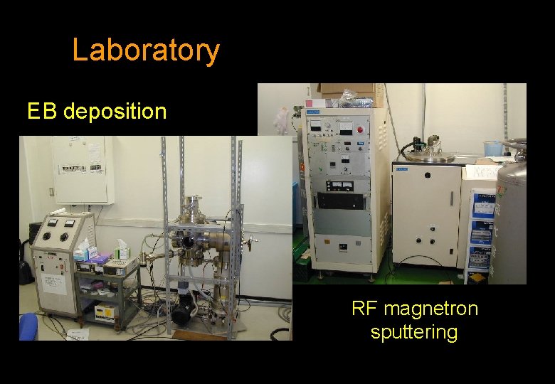 Laboratory EB deposition RF magnetron sputtering 