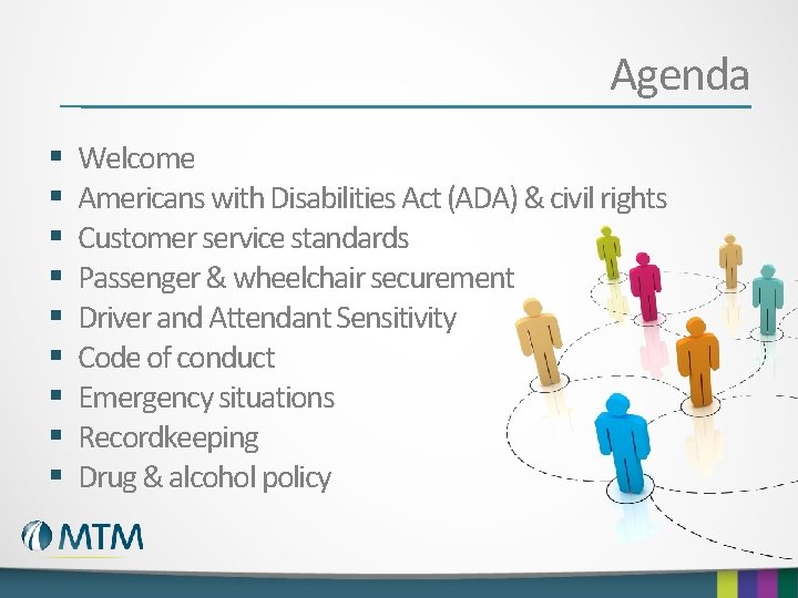 Agenda § § § § § Welcome Americans with Disabilities Act (ADA) & civil