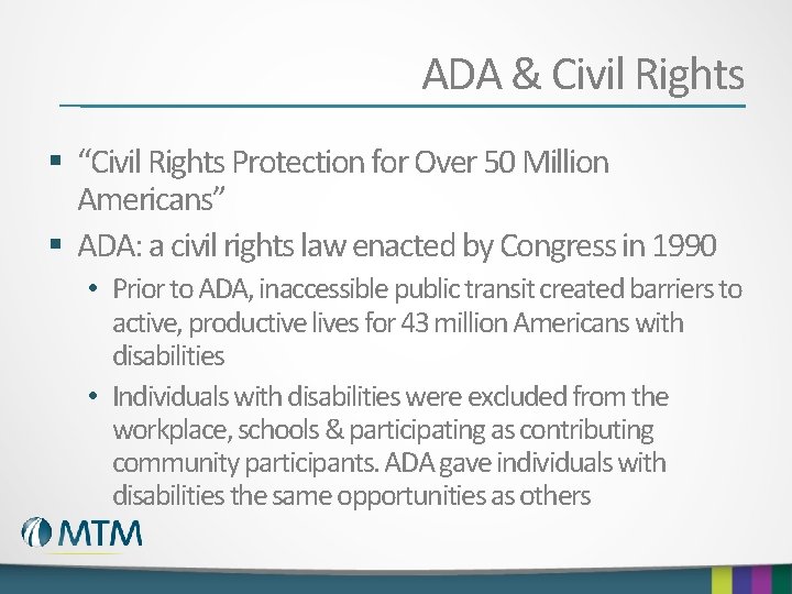 ADA & Civil Rights § “Civil Rights Protection for Over 50 Million Americans” §