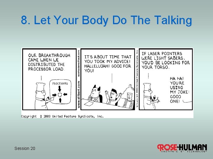 8. Let Your Body Do The Talking Session 20 