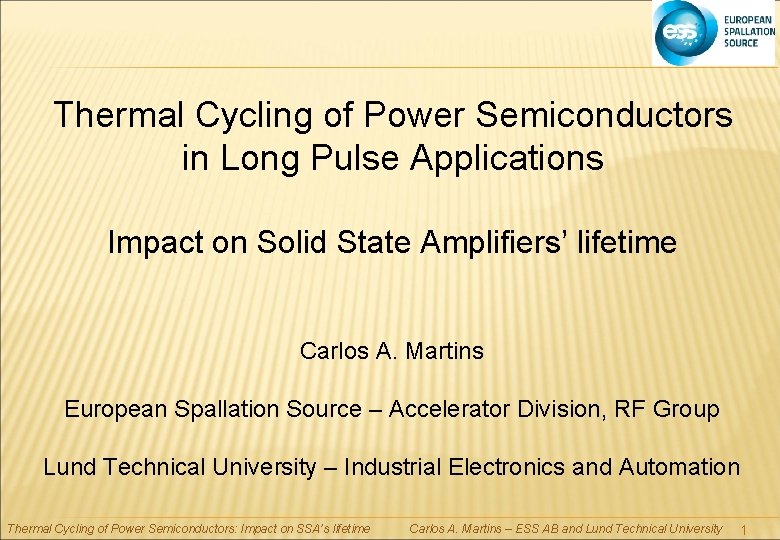 Thermal Cycling of Power Semiconductors in Long Pulse Applications Impact on Solid State Amplifiers’