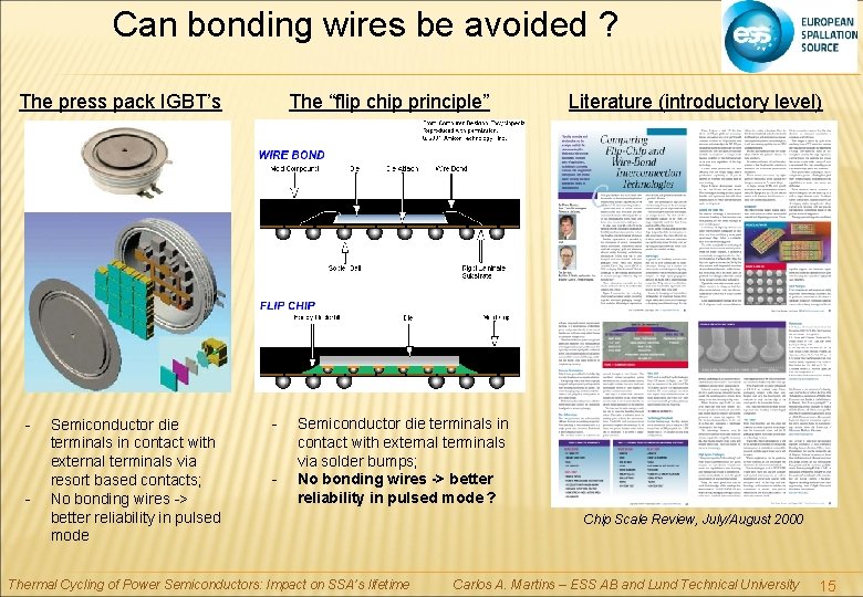 Can bonding wires be avoided ? The press pack IGBT’s - - Semiconductor die