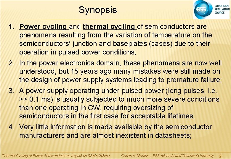 Synopsis 1. Power cycling and thermal cycling of semiconductors are phenomena resulting from the