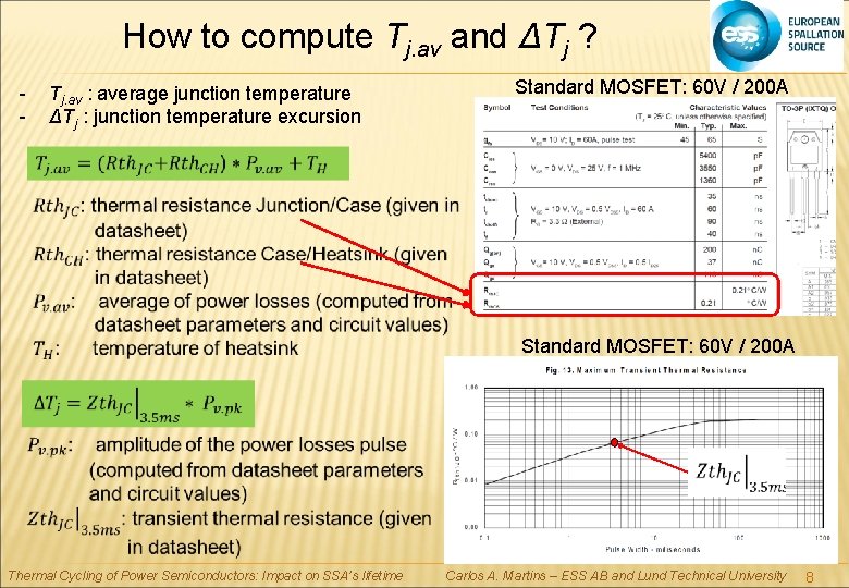 How to compute Tj. av and ΔTj ? - Tj. av : average junction