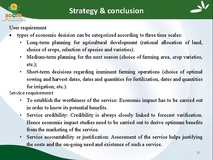 Strategy & conclusion User requirement types of economic decision can be categorized according to