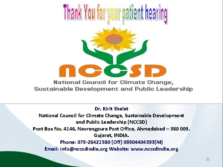 Dr. Kirit Shelat National Council for Climate Change, Sustainable Development and Public Leadership (NCCSD)